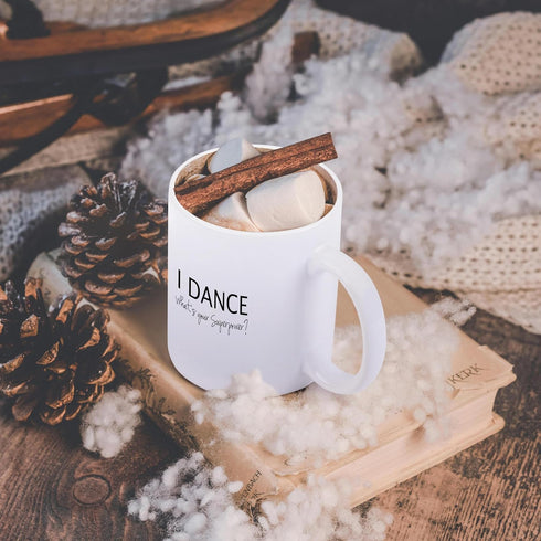 3dRose mug_184941_1 "I Dance - What's Your Superpower" Funny Dancing Love Gift Ceramic Mug, 11 oz
