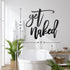 Vivegate Get Naked Sign – 15” X 19” Bathroom Wall Decor Bath Word Art Decals Black Metal Letters
