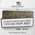 Dentist Wood Signs, Medium Wood And Metal, My Dentist Told Me I Need A Crown