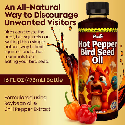 (16oz) Flaming Hot Pepper Bird Seed Oil - Extremely Spicy Squirrel Seed Sauce - Helps Limit Squirrels at Bird Feeders