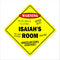 Isaiah's Room Sign Crossing Zone Xing, Indoor/Outdoor, 20" Tall Kids Bedroom Decor Door Name