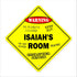 Isaiah's Room Sign Crossing Zone Xing, Indoor/Outdoor, 20" Tall Kids Bedroom Decor Door Name