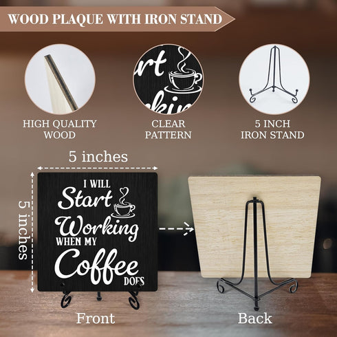 Coffee Sign Desk Decor, "I Will Start Working When My Coffee Does" with Iron Stand for Kitchen Cafe Home Decor