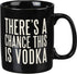 Primitives by Kathy Black and White Stoneware Coffee Mug, 20-Ounce, "There's A Chance This is Vodka"