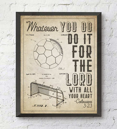 Soccer, Whatever You Do, Do it for the Lord, Colossians 3:23 Bible Verse Patent Art Print, Unframed, 8x10