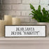 Xmas Wood Signs (Medium - Wood And Metal, Dear Santa Define Naughty)