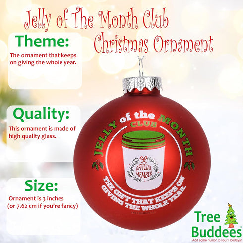 Jelly of The Month Club Red Glass Christmas Ornament by Tree Buddees