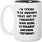 Artisan Owl I'm Trying To Be Awesome Today But I'm Exhausted - Large 15 oz Ceramic Funny Coffee & Tea Cup
