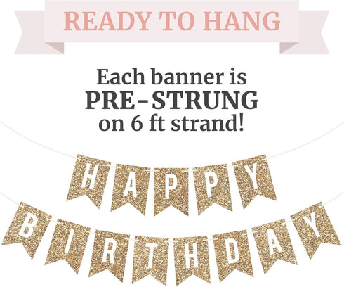 Pre-strung Happy Birthday Banner, Gold Glitter Birthday Party Banner, No DIY, 6 ft Strands