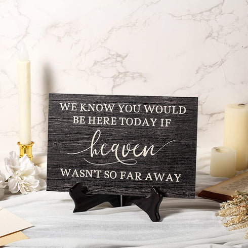Wooden Wedding Memorial Plaques for Loved Ones Lost in Memory, We Know You Would Be Here Today Table Sign