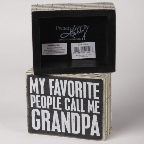 Primitives by Kathy Classic Box Sign, My Favorite People Call Me Grandpa