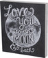 Primitives by Kathy Chalk Art Box Sign, 12 x 13.5-Inches, To The Moon/Back