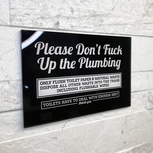 Funny Do Not Flush Bathroom Sign, 6x4 Acrylic Please Don't F Up the Plumbing Sign, Made in USA