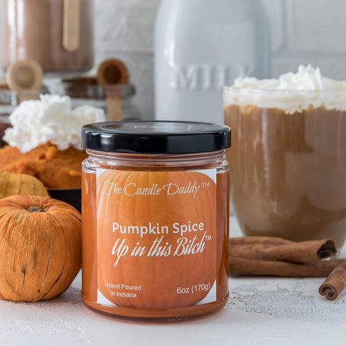 Pumpkin Spice Up in This Bitch - Fun Halloween Scented Candle, 6 Ounce Jar, Hand Poured in Indiana