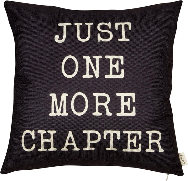 Just One More Chapter Motivational Sign - Cotton Linen Home Decorative Throw Pillow Case for Book Lovers, Black, 18" x