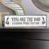 Dad Wood Signs - Medium Wood and Metal, You Are The Dad Everyone Wishes They Had