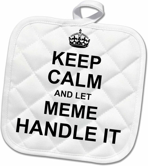 3D Rose PHL_233085_1 Keep Calm & Let Meme Handle it - Fun Grandma Gift Pot Holder, 8 by 8"