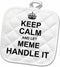 3D Rose PHL_233085_1 Keep Calm & Let Meme Handle it - Fun Grandma Gift Pot Holder, 8 by 8"