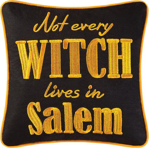 C&F Home "Not Every Witch Lives in Salem" Script Small Halloween Accent Pillow, 10" x 10"