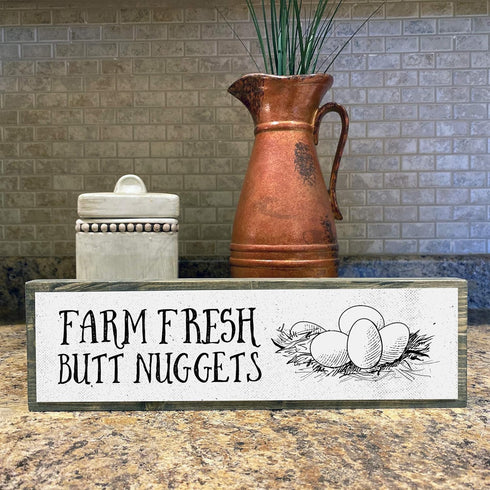 Medium Chicken Wood Signs - Wood And Metal, Farm Fresh Butt Nuggets