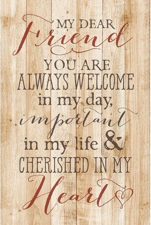 DEXSA My Dear Friend…New Horizons Wood Plaque with Easel - Made in the USA
