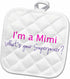 3D Rose I'm A Mimi. What's Your Superpower, Hot Pink, Funny Gift for Grandma Pot Holder, 8 x 8