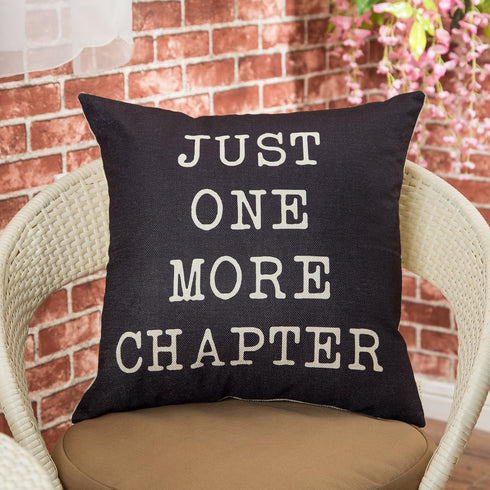 Just One More Chapter Motivational Sign - Cotton Linen Home Decorative Throw Pillow Case for Book Lovers, Black, 18" x