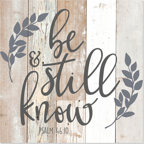Be Still And Know That I Am God Rustic Wall Sign, 12x12