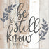 Be Still And Know That I Am God Rustic Wall Sign, 12x12