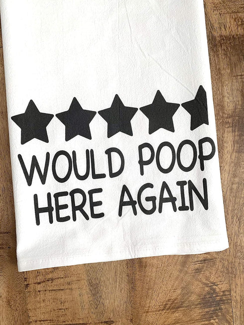 Handmade Funny Bathroom Towel - 100% Cotton, 28x28 Inch, Perfect for Hostess Gift (Would Poop Here Again)