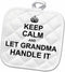 3D Rose Fun Funny Keep Calm and Let Grandma Handle It Gift Pot Holder, 8 x 8
