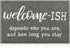 Welcome Mats for Front Door, "Ish Depends Who You Are" Doormat, Anti-Slip Rubber Mat for Indoor & Outdoor