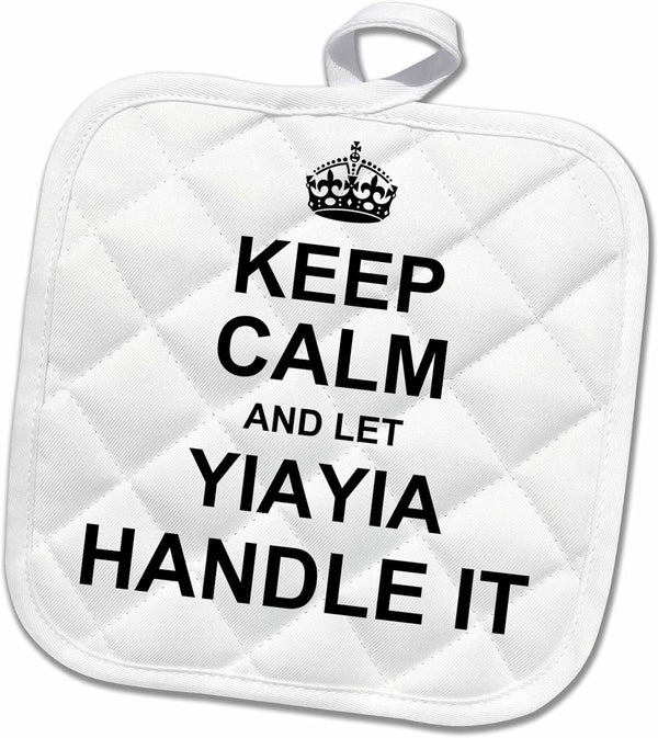 3D Rose Keep Calm and Let Yiayia Handle It Pot Holder, Fun Grandma Gift, 8 x 8