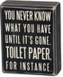 Primitives by Kathy Wooden Box Sign - Funny Bathroom Sayings, Wall Art/Home Decor, 4x5 IN