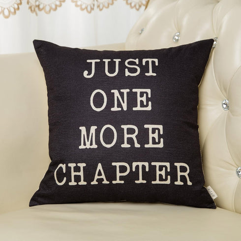 Just One More Chapter Motivational Sign - Cotton Linen Home Decorative Throw Pillow Case for Book Lovers, Black, 18" x