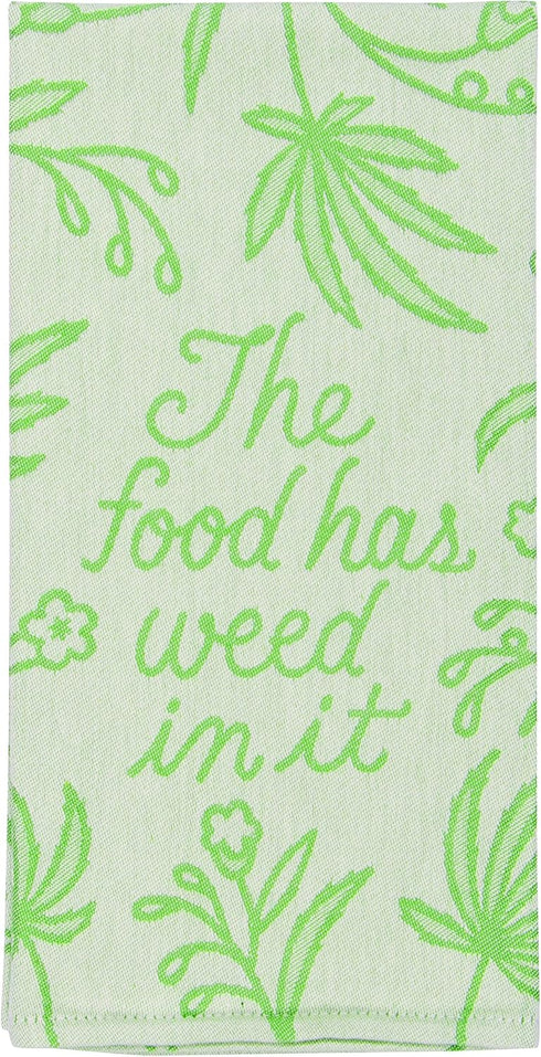 Blue Q Woven Jacquard Dish Towel, The Food Has Weed in It, 100% Cotton, Soft, Super-Absorbent, 28 x 21