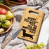 Dachshund Kitchen Decor, Every Meal You Make I'll Be Watching You Bamboo Cutting Board