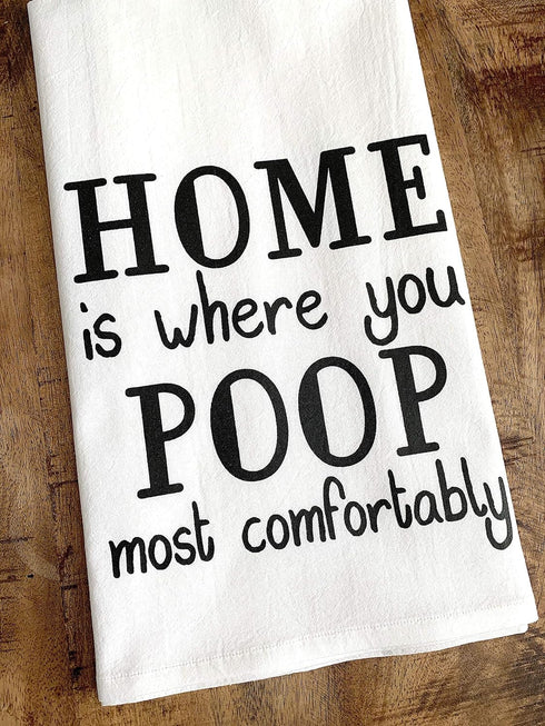 Handmade Funny Bathroom Towel, 100% Cotton Funny Flour Sack Hand Towel for Bath, 28x28 Inch Gift (Home is Where...)