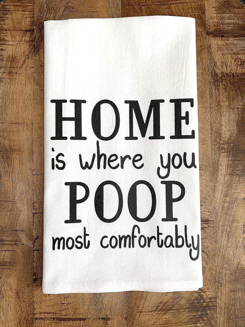 Handmade Funny Bathroom Towel, 100% Cotton Funny Flour Sack Hand Towel for Bath, 28x28 Inch Gift (Home is Where...)
